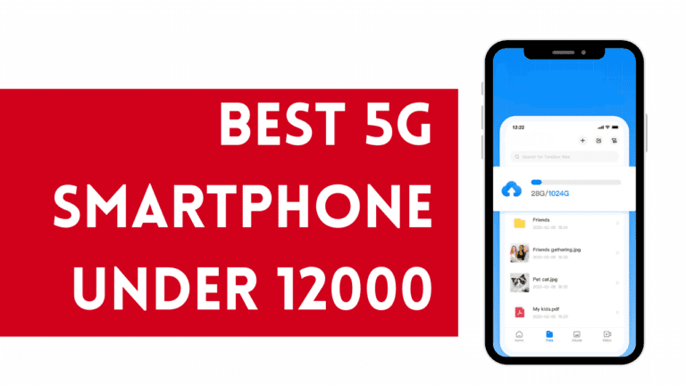 Best 5G Smartphone Under 12000