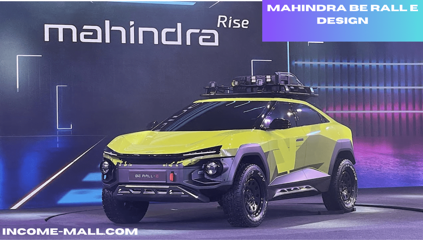 Mahindra BE RALL E Price In India & Launch Date