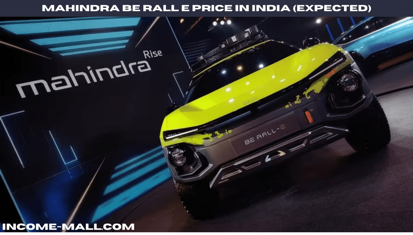 Mahindra BE RALL E Price In India