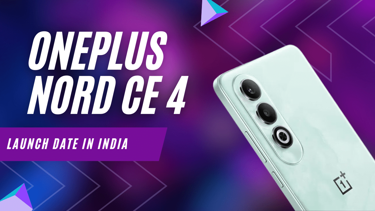 OnePlus Nord CE 4 Launch Date in India: