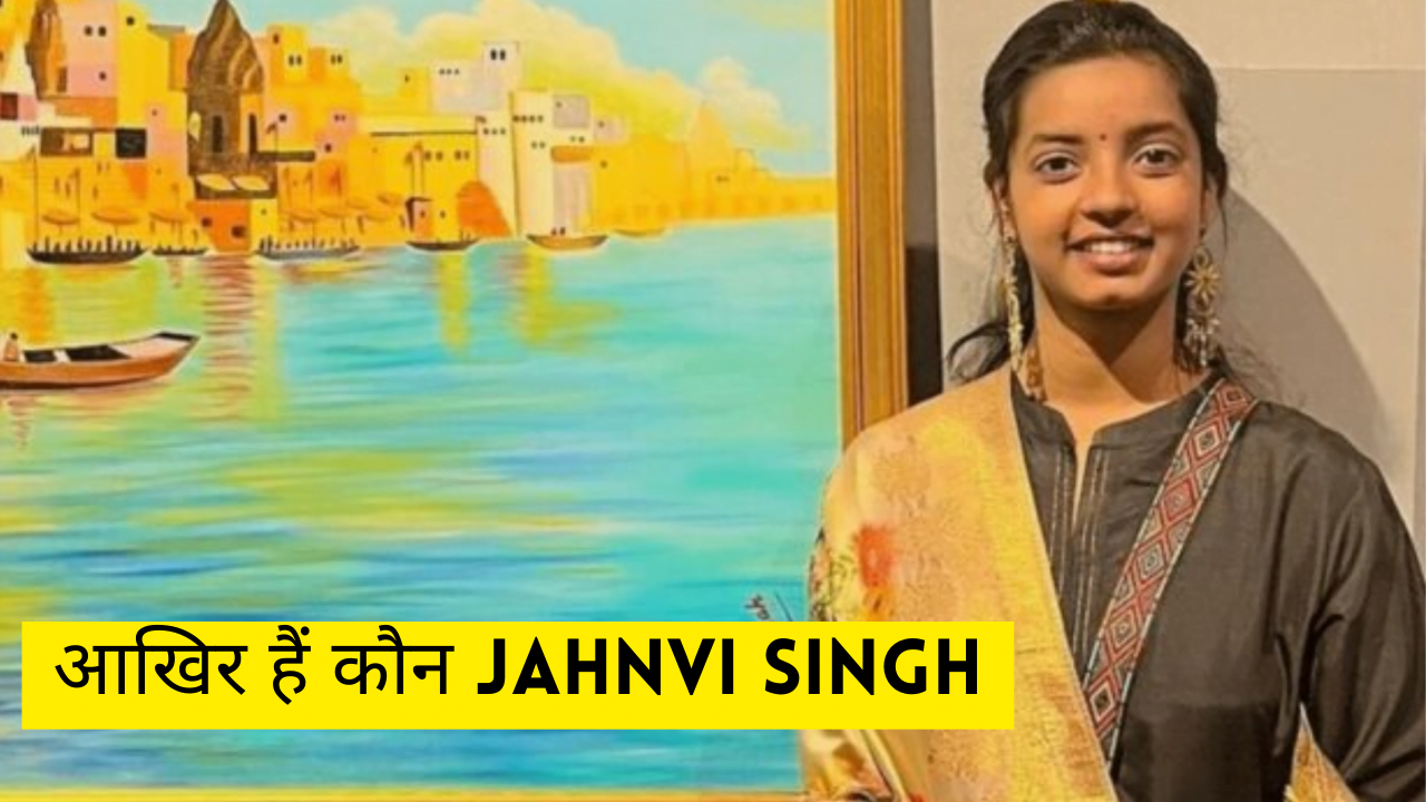 Janhvi Singh Net Worth