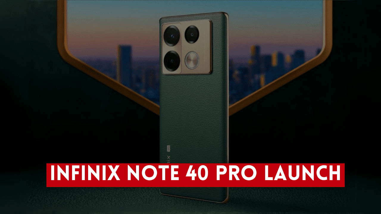 Infinix Note 40 Pro Launch Date in India