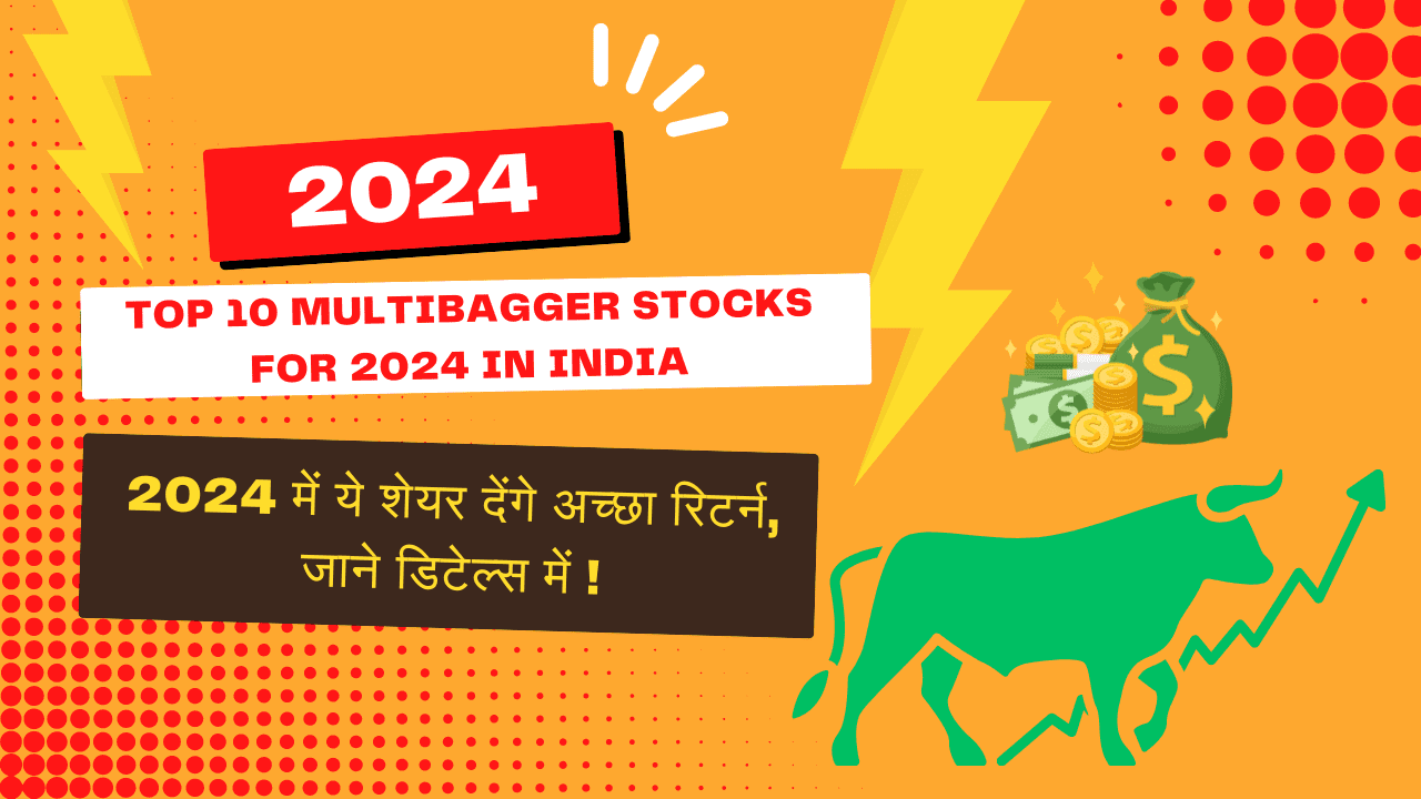 Top 10 Multibagger Stocks for 2024 in india