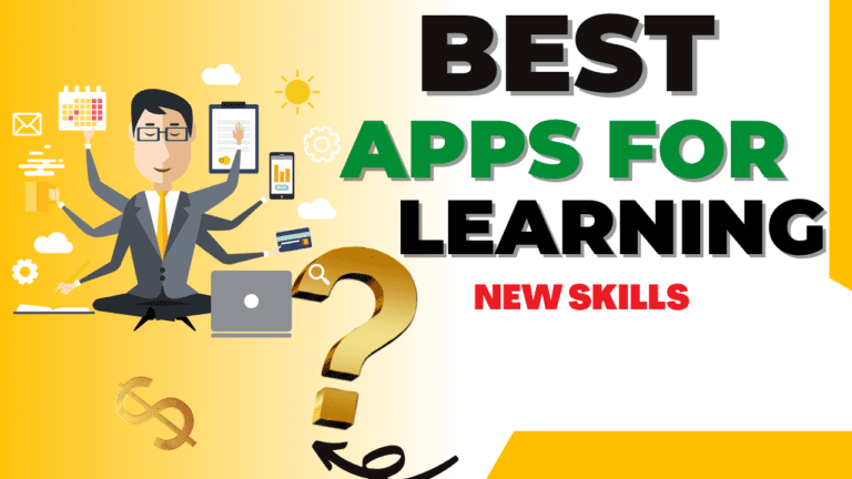 5 Best Apps For Learning New Skills