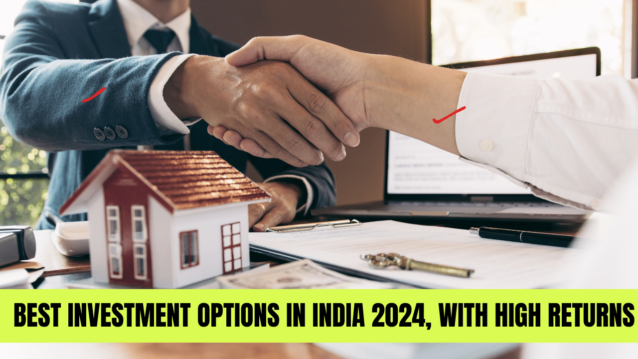 Best Investment Options in India 2024