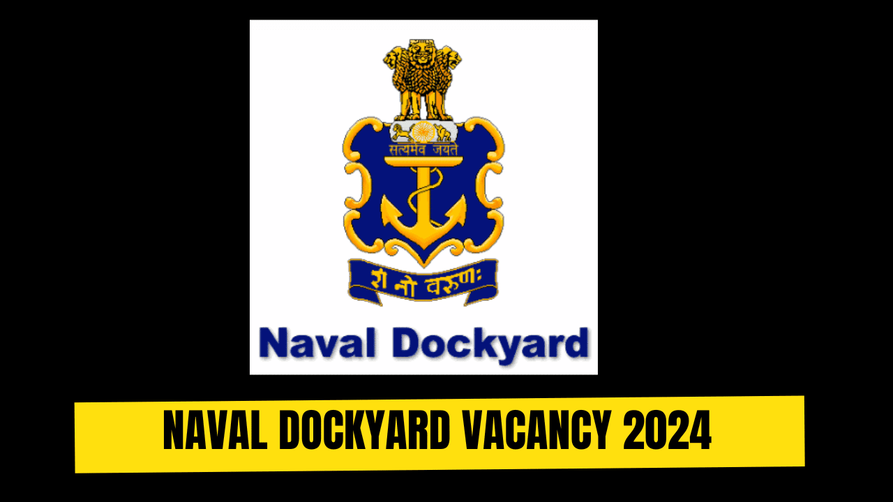 Naval Dockyard Vacancy online Apply 2024