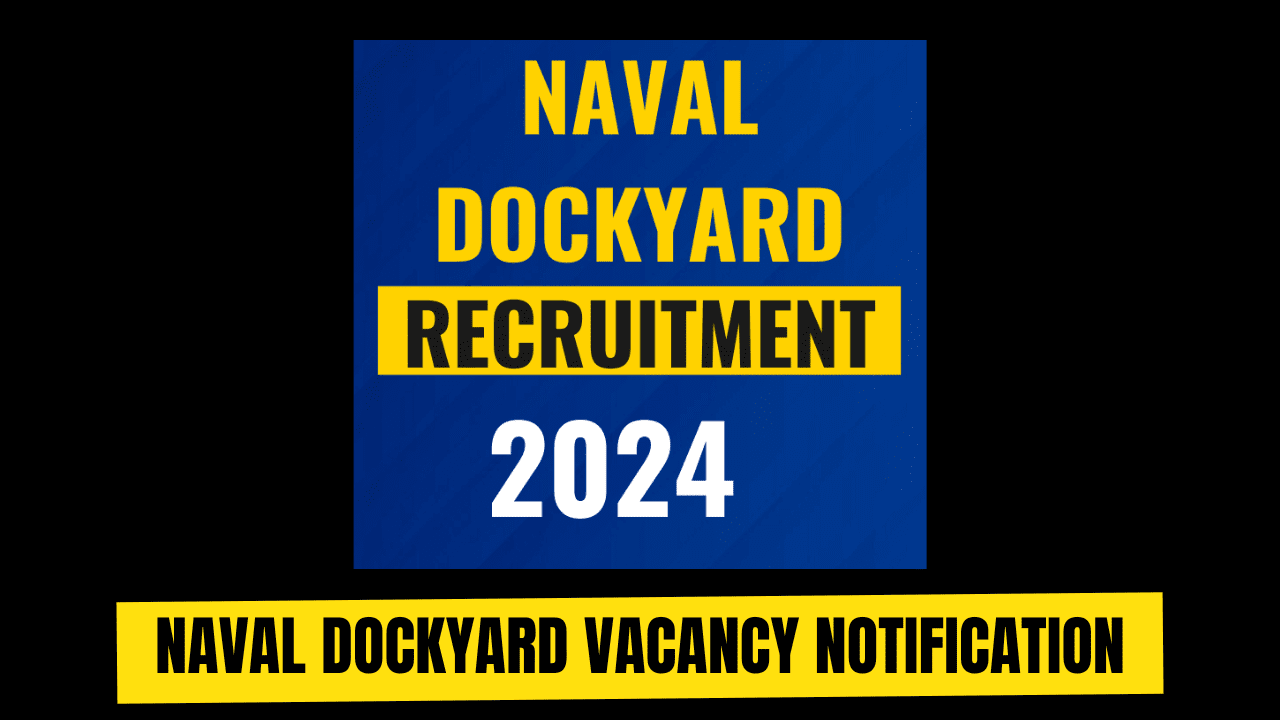 Naval Dockyard Vacancy online Apply