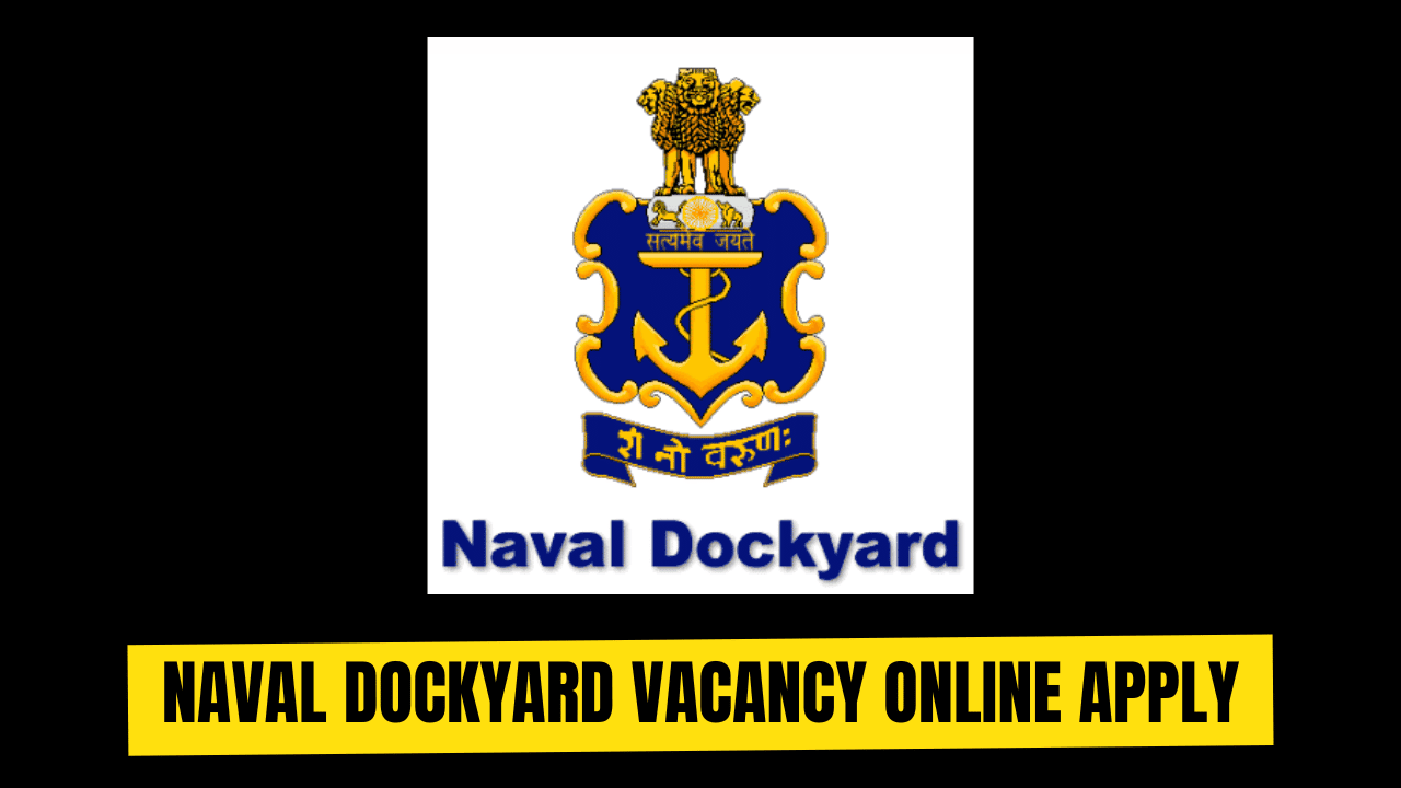 Naval Dockyard Vacancy Online Apply