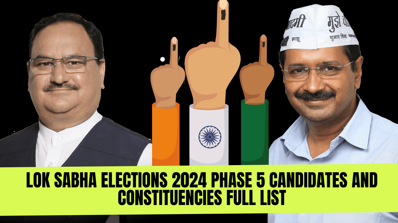 Lok Sabha Elections 2024 Phase 5 Candidates List