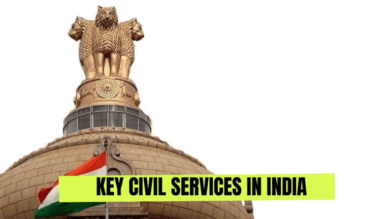 key Civil Services in India