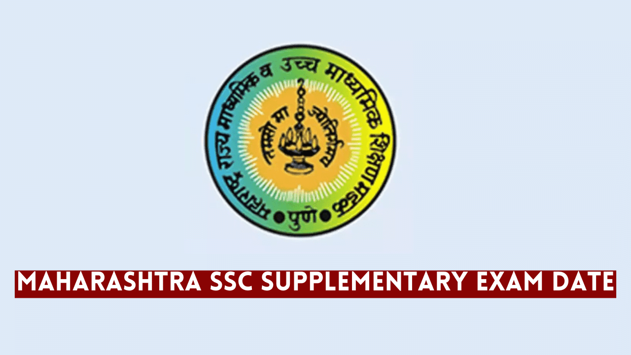 Maharashtra SSC Supplementary Exam Date