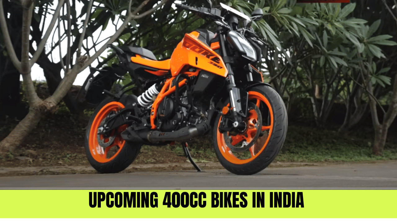 Upcoming 400CC Bikes In India